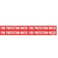 Brady Pipe Marker, Fire Protection Water, Red, 7110-4 7110-4