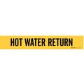Brady Pipe Mrkr, Hot Water Return, 2-1/2 to7-7/8, 7148-1 7148-1