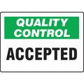 Accuform Quality Control Sign, 10X14", ENG, Text, MQTL703VA MQTL703VA