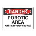 Lyle Robot Area Danger Label, 5 in Height, 7 in Width, Polyester, Horizontal Rectangle, English LCU4-0568-ND_7X5