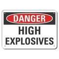 Lyle Reflective Explosive Materials Danger Sign, 7 in H, 10 in W, Vertical Rectangle, LCU4-0375-RA_10X7 LCU4-0375-RA_10X7