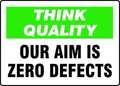 Accuform Motivational Safety Sign, 10" H, 14" W, Plastic, Rectangle, English, MQTL749VP MQTL749VP