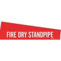 Brady Pipe Marker, , Fire Dry Stand Pipe, PK5, 7108-1-PK 7108-1-PK