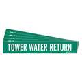 Brady Pipe Marker, Tower Water Return, PK5 7286-1HV-PK