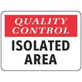 Electromark Quality Control Sign, 10 in 14 in Width Y1388102
