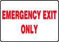 Accuform Exit Sign, Emergency Exit Only, 7"X10 MEXT586VP