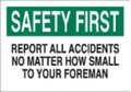 Brady Safety Reminder Sign, 7" H, 10" W, Plastic, Rectangle, English, 22650 22650