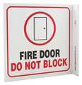 Zing Fire Door Sign, 7 in Height, 7 in Width, Plastic, L-Shape Projection, English 2579