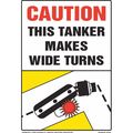 Jj Keller Tanker Makes Wide Turns Sign, 7" x 10" 8001256