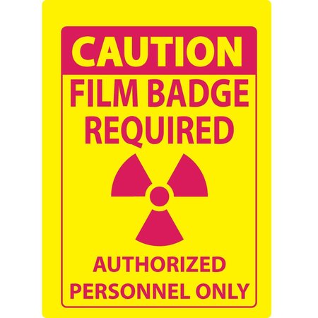 ZING Sign, Caution Film Badge Require, 14x10, AL 20074A