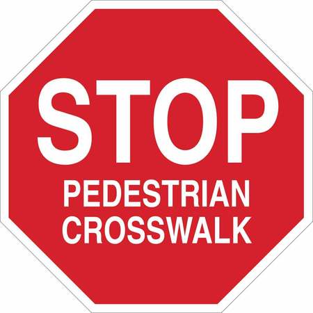 BRADY Stop Pedestrian Crosswalk Sign, 18" W, 18" H, English, Plastic, Red 124523