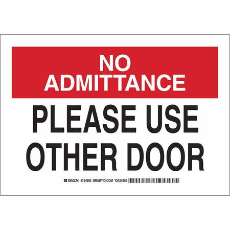 No Admittance, Please Use Other Door, 14 W X 10 H, Rectangle, Polyester, 124808