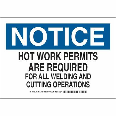BRADY Notice Sign, 7 in H, 10 in W, Plastic, Rectangle, English, 127735 127735