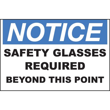 ZING Sign, Notice Safety Glasses Req., 7x10, ADH 1994S