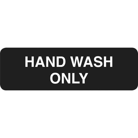 TABLECRAFT Compliant Plst Sign, Hand Wash Only, 3"X9" 394554