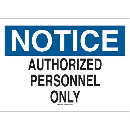 BRADY Notice Sign, 10 in H, 14 in W, Plastic, Rectangle, English, 22142 22142