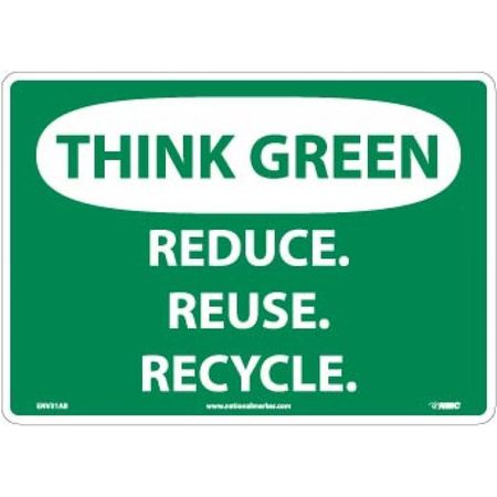 NMC Think Green, Reduce, Reuse, Recycle Sign, ENV31AB ENV31AB