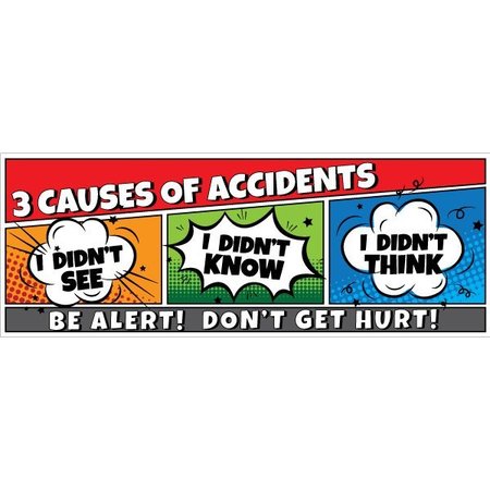 VISUAL WORKPLACE Safety Banner, 13 oz., 3 ft.x8 ft., 3 Causes 60-45-3696-SA754