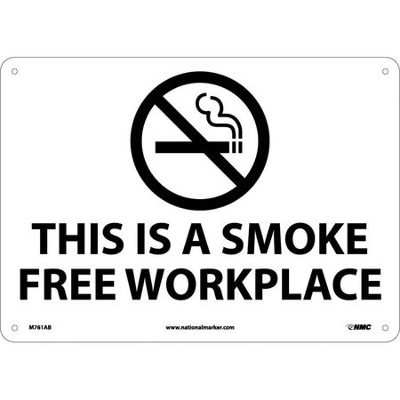 NMC This Is A Smoke Free Workplace Sign, M761AB M761AB