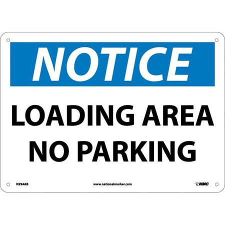 NMC Notice Loading Area No Parking Sign, N294AB N294AB