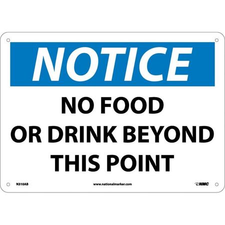 NMC Notice No Food Or Drink Beyond This Point Sign, N310AB N310AB