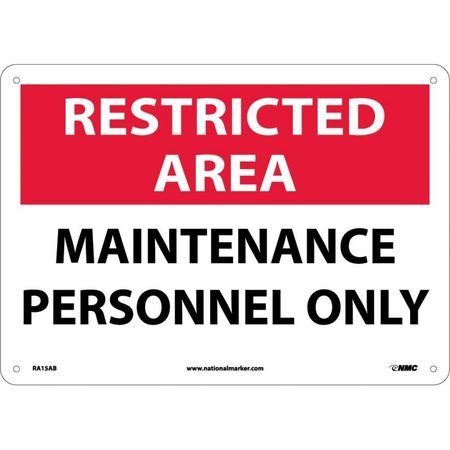 NMC Restricted Area Maintenance Personnel Only Sign, RA15AB RA15AB