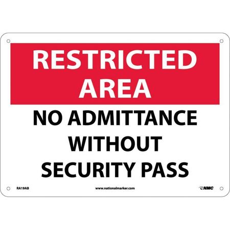 NMC Restricted Area No Admittance Without Security Pass Sign, RA19AB RA19AB