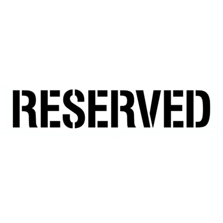 NEWSTRIPE Stencil, 12" RESERVED, 1/8" 10002328