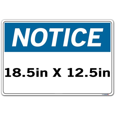 Vestil Sign-Notice-15 18.5X12.5 Label/Decal.011 SI-N-15-D-LB-011