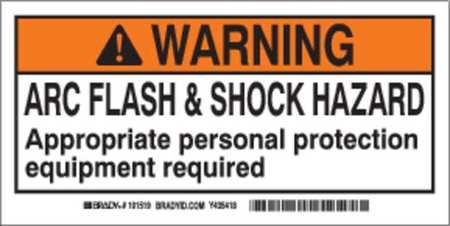 BRADY Arc Flash Protection Label, 2 In. H, PK100, 101517 101517