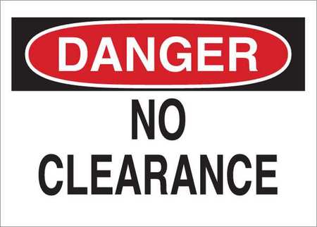 Brady Danger Sign, No Clearance, 10x14, 25815 25815