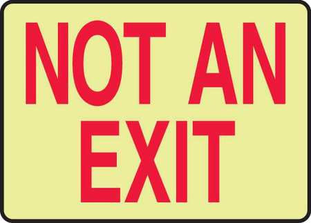 ACCUFORM Not An Exit Sign, English, 10" W, 7" H, Vinyl, Yellow MEXT916GF