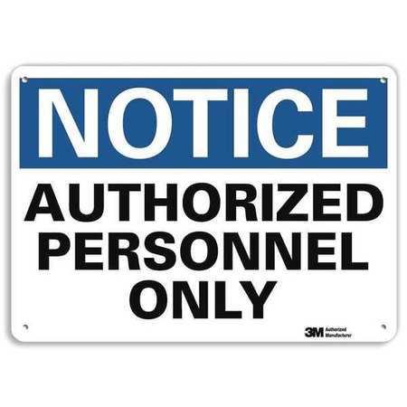 Lyle Notice Sign, 7 in H, 10 in W, Plastic, Vertical Rectangle, English, U1-1024-NP_10X7 U1-1024-NP_10X7