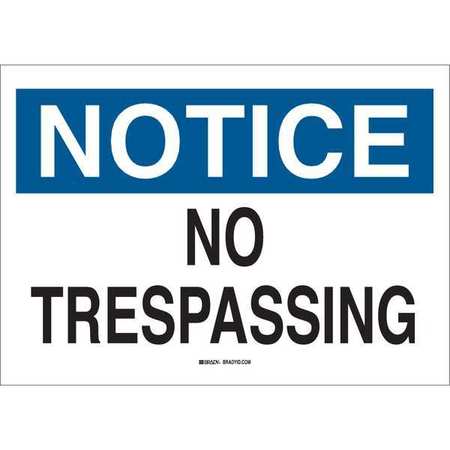 BRADY Notice Sign, 10 in Height, 14 in Width, Aluminum, Rectangle, English 40728