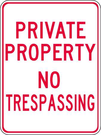 ZING Sign, Private Property No Trespass, 18X12" 2275