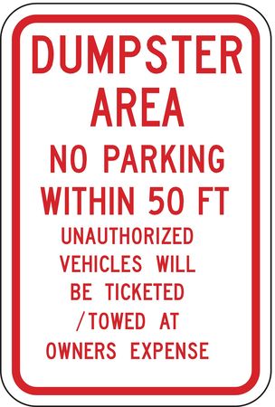 Lyle Dumpster No Parking Sign, 18" x 12, DL-019-12HA DL-019-12HA