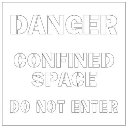 ELECTROMARK Stencil, Dnger Confined Space Do Not Entr Y618520
