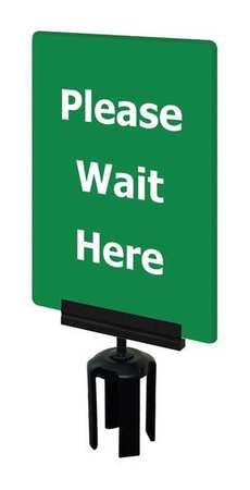 TENSABARRIER Acrylic Sign, Green, Please Wait Here S21-P-28-7X11-V-HDSB-1701-33