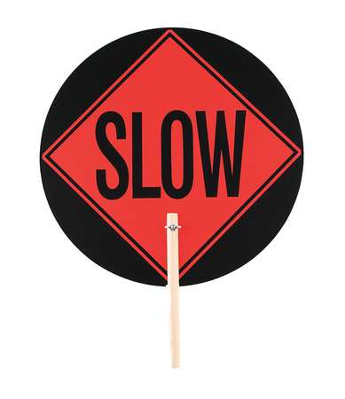 Zoro Select Paddle Sign, 18 In. W, Stop/Slow ST-SL