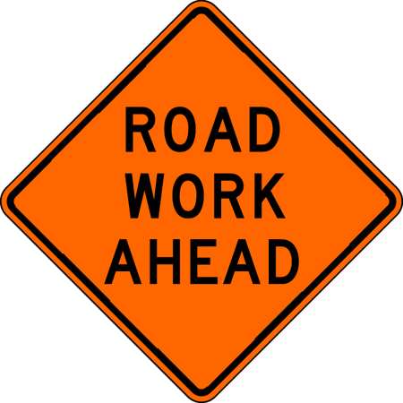 Lyle Road Work Ahead Traffic Sign, 30 in Height, 30 in Width, Aluminum, Diamond, English W20-1D-30HA