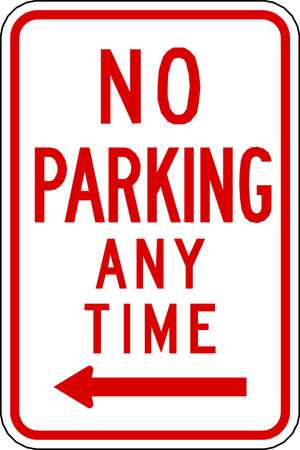 Lyle No Parking Any Time Sign, 18" x 12, R7-1L-12HA R7-1L-12HA