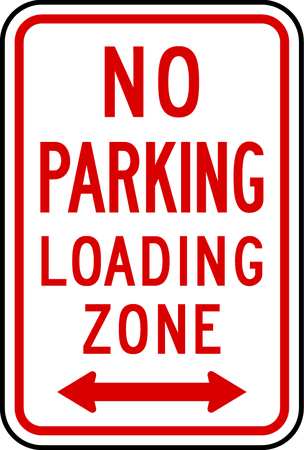 ZING Loading Zone No Parking Sign, 12" W, 18" H, English, Aluminum 2279