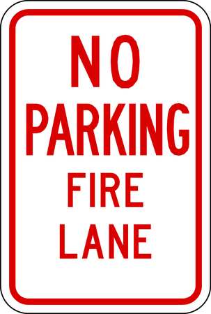ZING Fire Lane Sign, 18 in Height, 12 in Width, Aluminum, Rectangle, English 2375