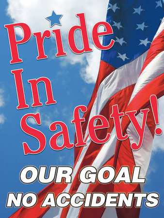 ACCUFORM Poster, Pride In Safety!, 18 x 24 In. SP124516L