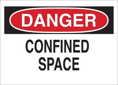 CONDOR Danger Sign, Plastic, Confined Space, 10inW 35GA74
