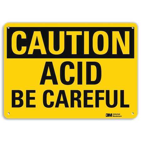 LYLE Safety Sign, Acid Be Careful, 7in.H, U4-1043-RA_10X7 U4-1043-RA_10X7