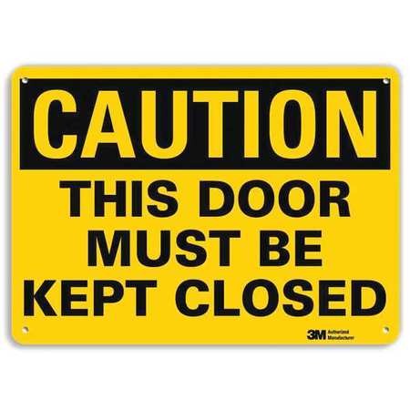 LYLE Safety Sign, Doors Must Be Closed, Caution U4-1705-RA_14X10