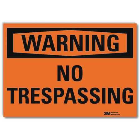 LYLE Admittance Sign, No Trespassing, 10 in. W U6-1178-RD_10X7