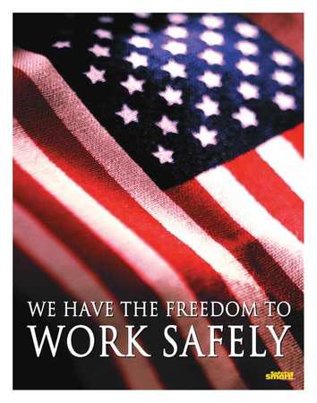 SAFETYPOSTER.COM Safety Poster, We Have The Freedom, ENG P4050