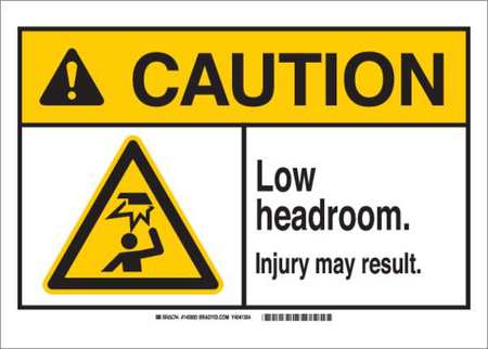 BRADY Caution Sign, 7"HX10"W, Low Headroom, 143990 143990